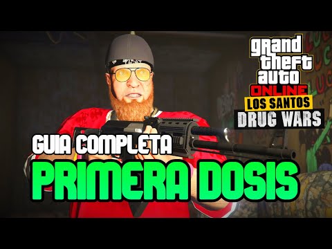 Primera Dosis (Guía Completa) | GTA Online: Los Santos Drug Wars