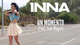 INNA - Un Momento (Letra traducida al español) [Álbum: I Am the Club Rocker (2011)]