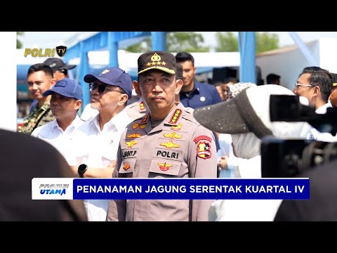 KAPOLRI DAMPINGI WAPRES TANAM JAGUNG SERENTAK KUARTAL IV WUJUDKAN SWASEMBADA PANGAN