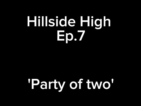 Hillside High ep.7(voice acted series)