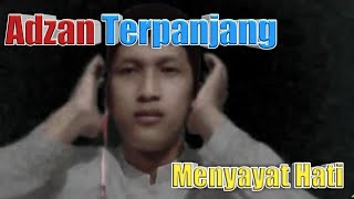 Download lagu Adzan Terpanjang Nada Tinggi Terbaik mp3