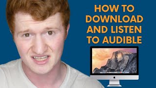 How to Download and Listen to Audible on Your Computer | Tutorial