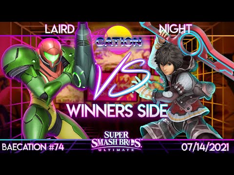 Baecation #74 - SSBU - RVNT | Laird (Samus) vs. Night (Shulk) - Winners Side