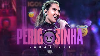 Perigosinha "Louquinha" Music Video