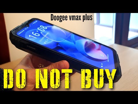 why i regret buying the DOOGEE VMAX PLUS Rugged phone