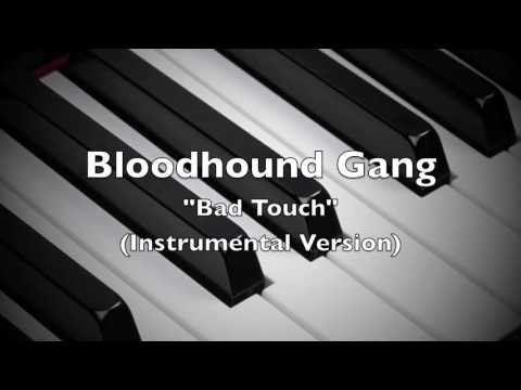 Bloodhound Gang - Bad Touch (Instrumental Version) Video