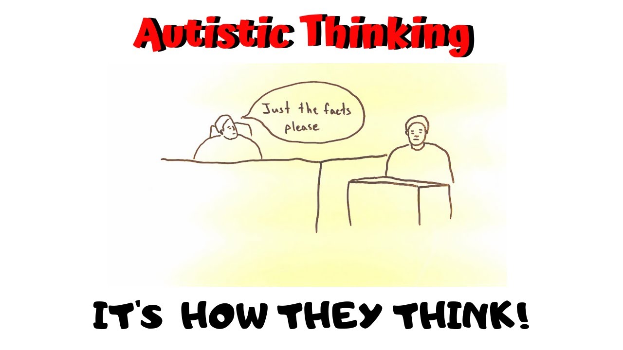 Autism Thinking - It Goes Like This