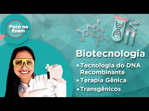Biotecnologia II: DNA Recombinante, Terapia Gênica e Transgênicos