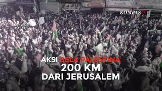 Aksi Bela Palestina 200 Km dari Jerusalem