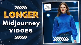 Extend Your MidJourney Videos Beyond 5 Seconds