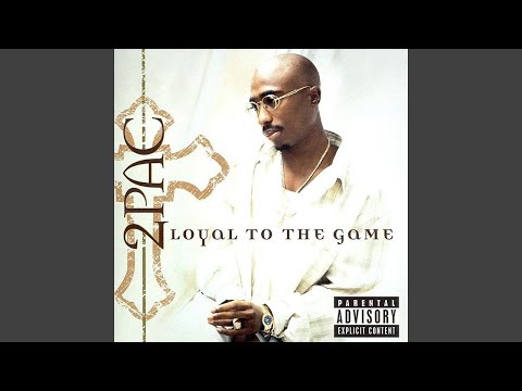 2Pac 2004 - Loyal To The Game (Deluxe)