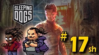 [-Exp.] Sleeping Dogs Definitive Edition - Ep. 17ish?: Drunken Fist
