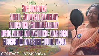 Swr Bungdwng  Bathou Devotional Song  Swdwmsri  Am