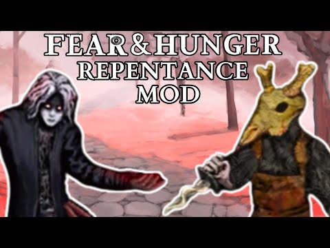 Fear & Hunger Repentance Mod!! - New Content, Enemies, & Endings!