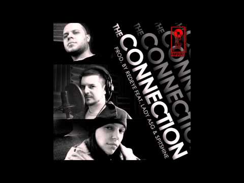 The Connection prod. by RedEye feat. Lady ASG & SpitShine
