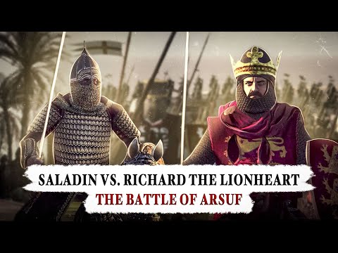 Saladin vs. Richard: The Battle of Arsuf - Third Crusade