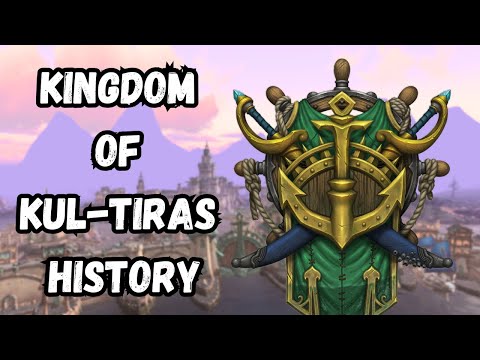 Tides of History: The Story of Kul Tiras