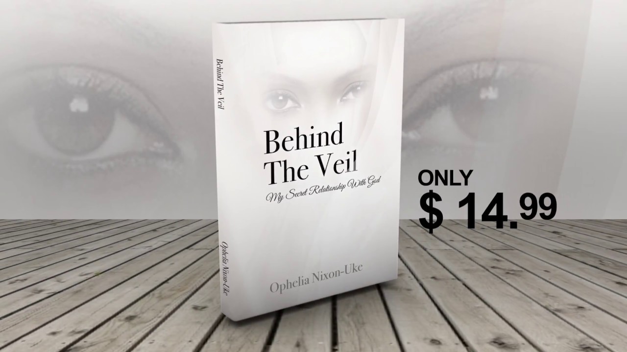 New Book -  Behind The Veil by Ophelia Nixon-Uke