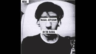 Do the Rascal - Rascal Jefferson (Prod. MCMA)