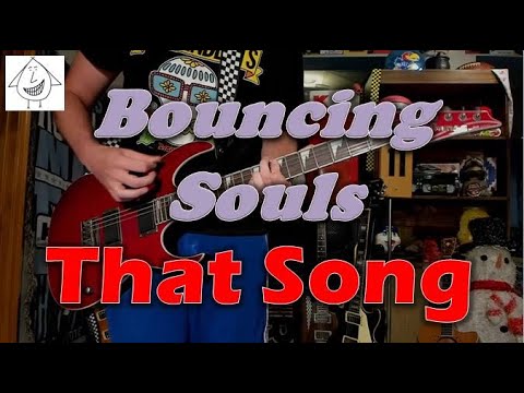 That Song - Bouncing Souls