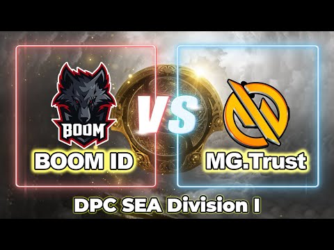 [ DOTA 2 LIVE ] BOOM VS MG Trust | DPC SEA 2021/22 BO3 - Indo Cast