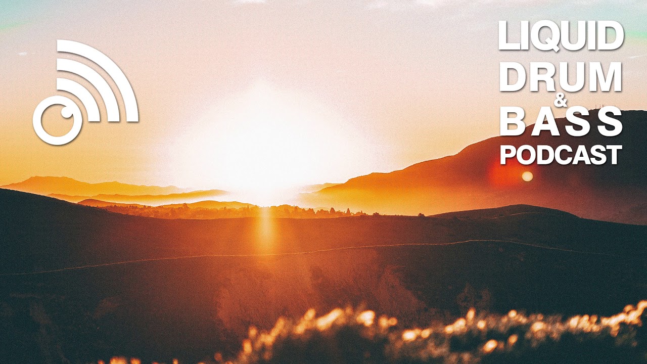 Liquid Drum & Bass Podcast 2020 #076