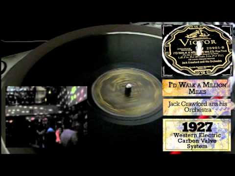 Jack Crawford & his Orchestra- I'd walk a million miles - 1927