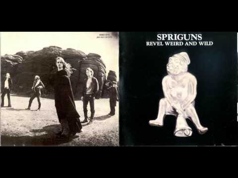 Spriguns - Sir Colvin (Revel Weird And Wild 1976)