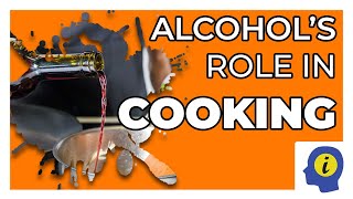 Everything you need to know about Cooking with Alcohol | Info Hack