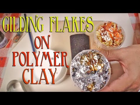 Using Gilding Flakes On Polymer Clay