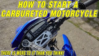How To Start A Carbureted Motorcycle!