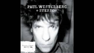 Paul Westerberg  - Got You Down