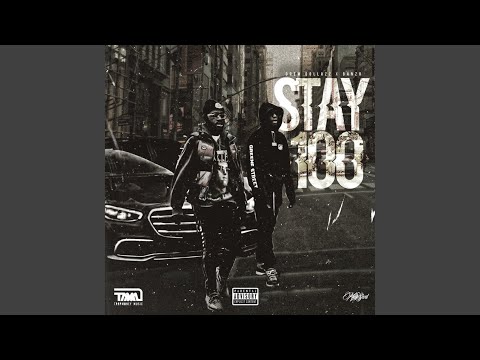 Stay 100 (feat. Banzo TMM)