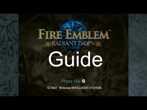My Definitive Fire Emblem Radiant Dawn Guide