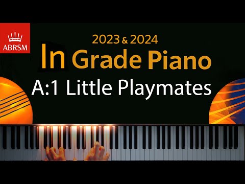 ABRSM 2023 & 2024 - Initial Grade Piano Exam - A:1 Little Playmates ~ F. X. Chwatal