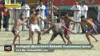 Kathgarh (Balachaur) Kabaddi Tournament 27 Oct 2016 