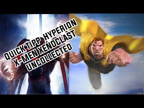 Quick tipp  Hyperion X-MEN XENOCLAST Uncollected Easy kill strategie