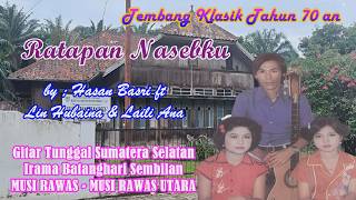 Download lagu Ratapan Nasebku Hasan Basri ft Lin Hubaina #gitartunggalsumateraselatan #batangarisembilan#musirawas mp3 Download lagu Ratapan Nasebku Hasan Basri ft Lin Hubaina #gitartunggalsumateraselatan #batangarisembilan#musirawas mp3