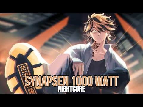 Nightcore - SYNAPSEN 1000 WATT