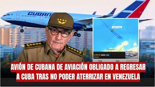 Avión de Cubana de Aviación obligado a regresar a Cuba tras no poder aterrizar en Venezuela