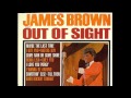 Out Of Sight - James Brown (1964) (HD Quality ...