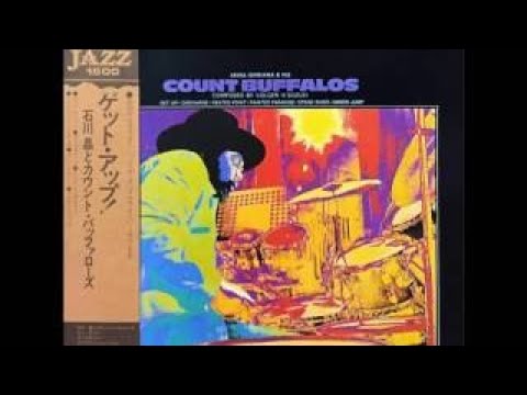 Akira Ishikawa & Count Buffalos - Get up! (1975)
