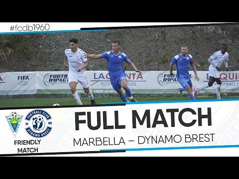 FRIENDLY MATCH: MARBELLA – DYNAMO BREST (NO COMMENTS)