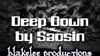 Saosin - Deep Down