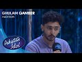 Pakistan Idol Episode 3 Ghulam Qamber Go Zara Si Baat Par Lahore Auditions