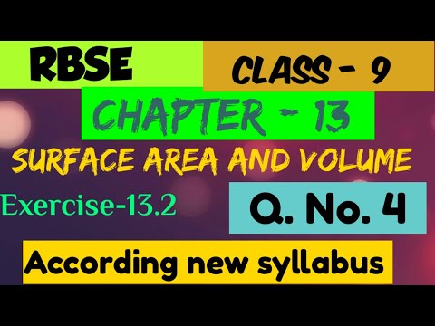 Rbse class-9 maths||Chapter-13||Surface Area And Volume ||Exercise-13.2||Q.no.4||Sdm school kuchaman