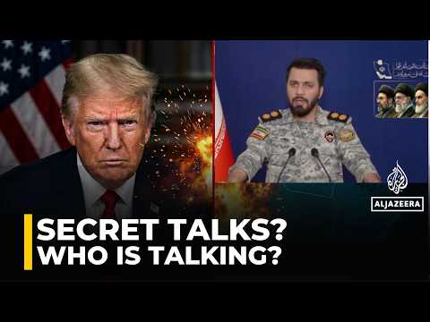 who is trump talking to? confusion over secret u.s.–Iran negotiations grows.