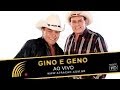 Gino & Geno - Ao Vivo - Show Completo - HD - Oficial Gino & Geno - Ao Vivo - Show Completo - HD - Oficial