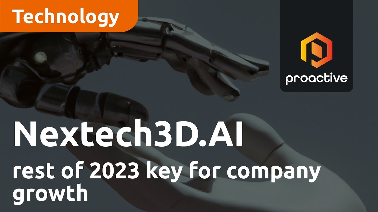 Nextech3D.ai sees rest of 2023 as key to company growth with Technology leading the way 