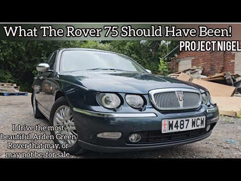 What The Rover 75 Was Supposed To Be!